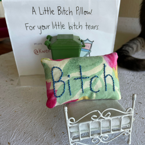 No. 06 - Little Bitch Pillow®