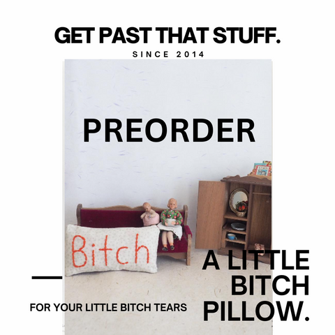 Little Bitch Pillow® - Preorder